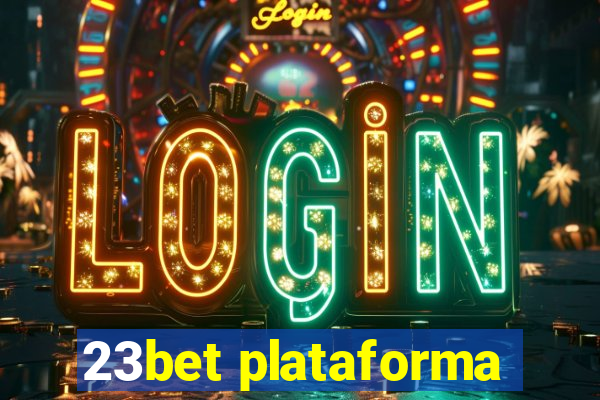 23bet plataforma