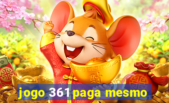 jogo 361 paga mesmo