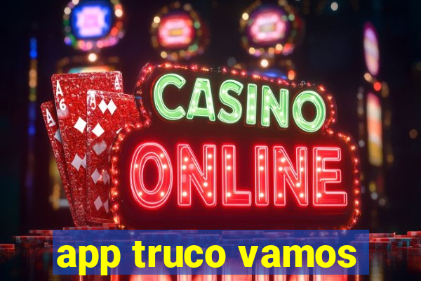 app truco vamos