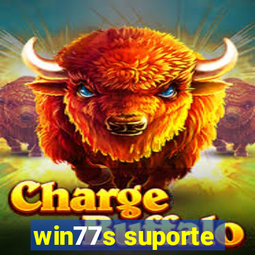 win77s suporte