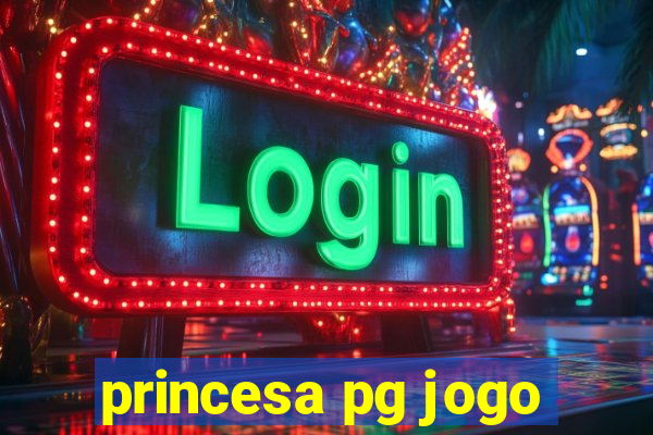 princesa pg jogo