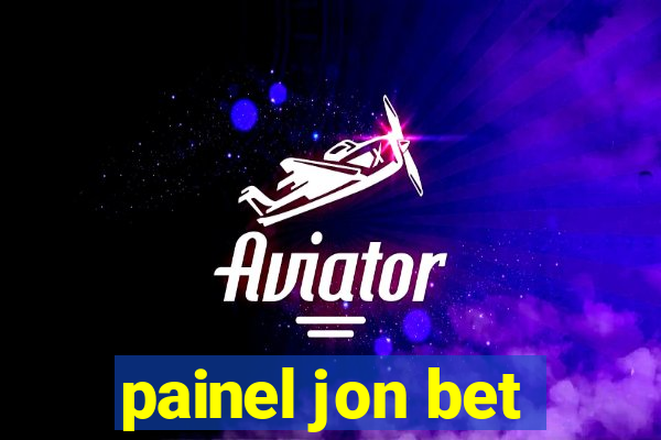 painel jon bet