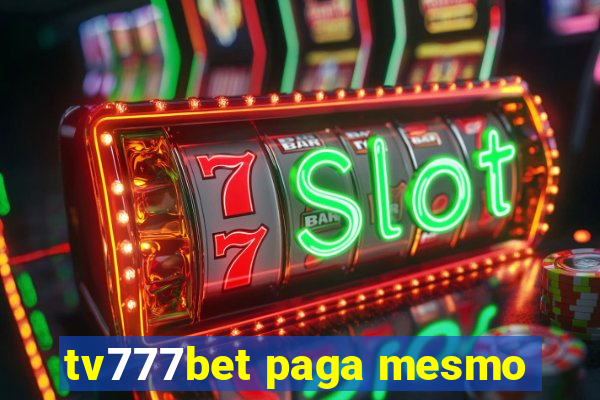 tv777bet paga mesmo
