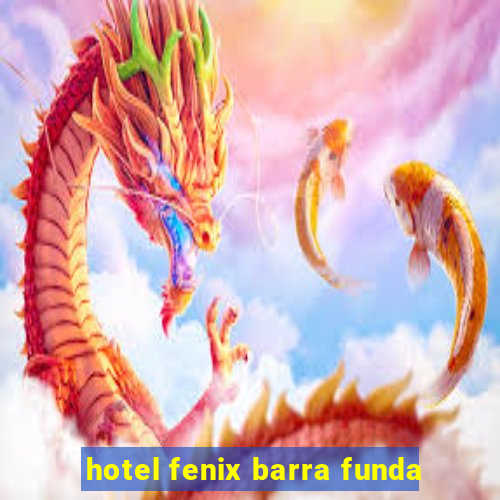 hotel fenix barra funda