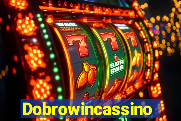 Dobrowincassino