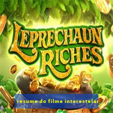 resumo do filme interestelar