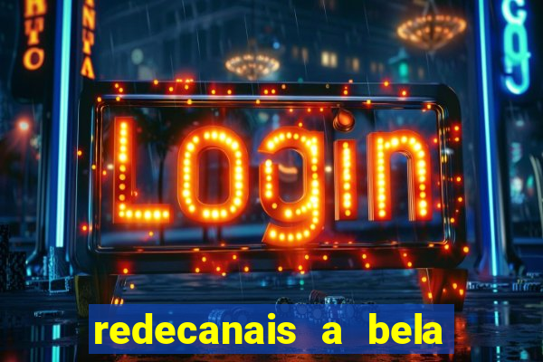 redecanais a bela e a fera