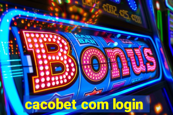 cacobet com login