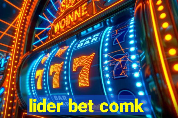 lider bet comk