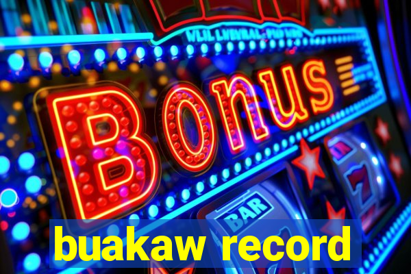 buakaw record
