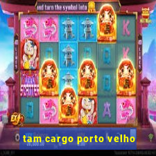 tam cargo porto velho
