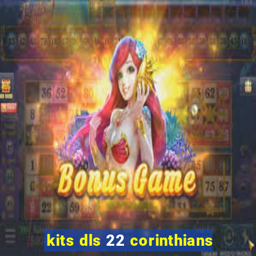 kits dls 22 corinthians