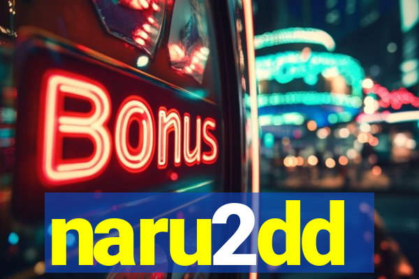 naru2dd