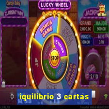 iquilibrio 3 cartas