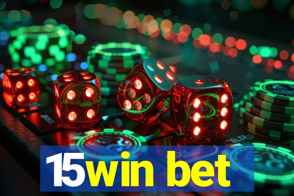 15win bet