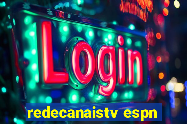 redecanaistv espn