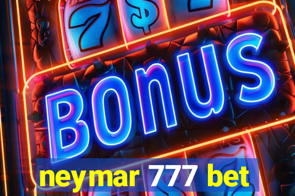 neymar 777 bet