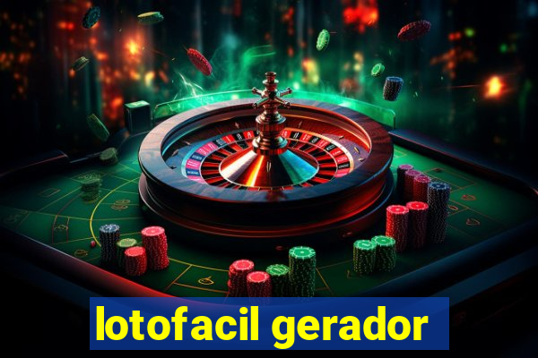 lotofacil gerador