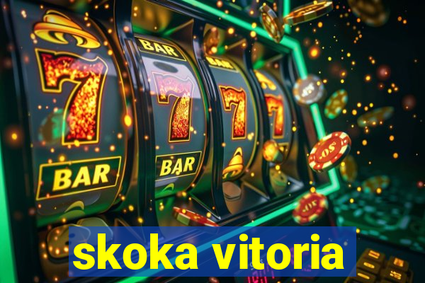 skoka vitoria