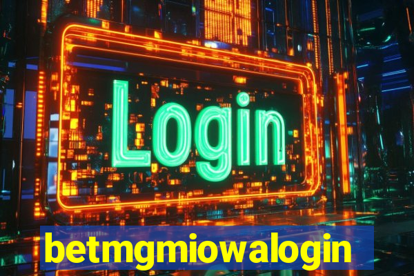 betmgmiowalogin