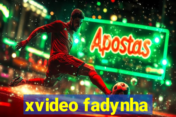 xvideo fadynha
