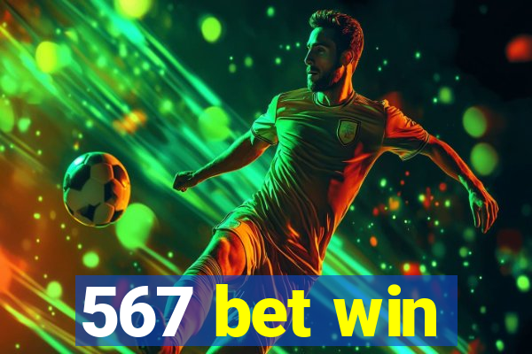 567 bet win