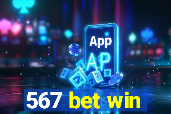 567 bet win