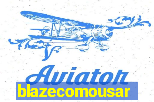blazecomousar