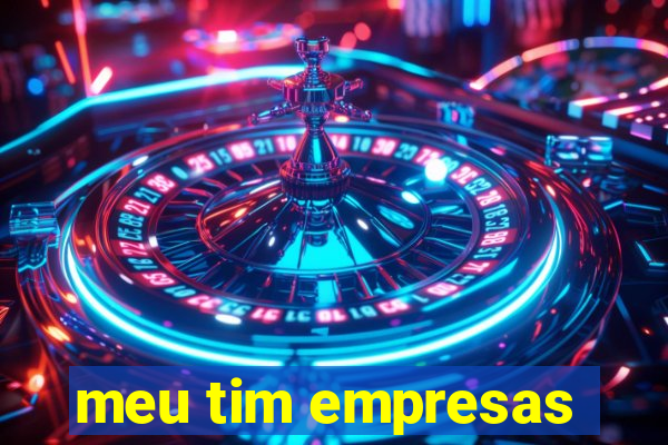 meu tim empresas