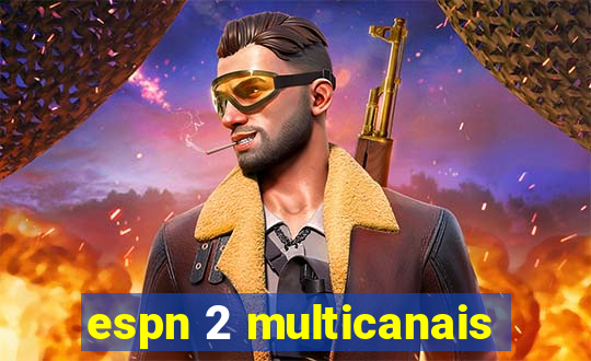 espn 2 multicanais