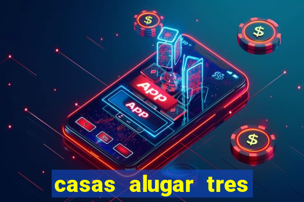 casas alugar tres lagoas ms