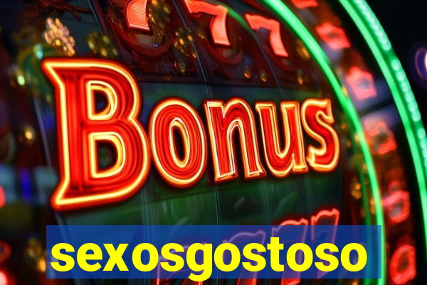 sexosgostoso