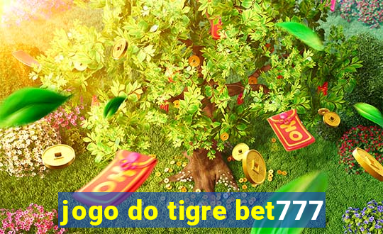 jogo do tigre bet777