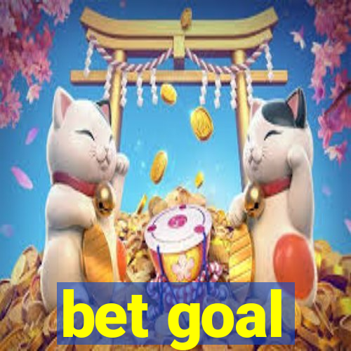 bet goal
