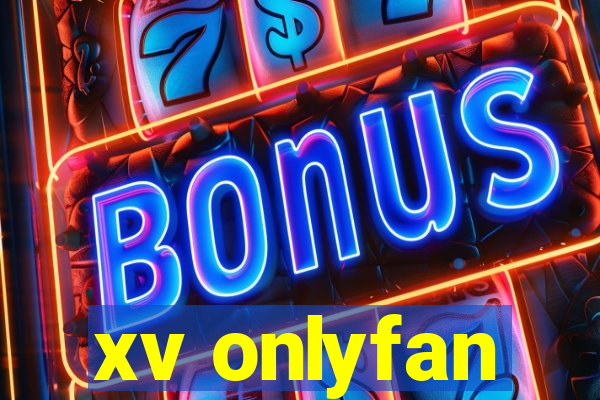 xv onlyfan
