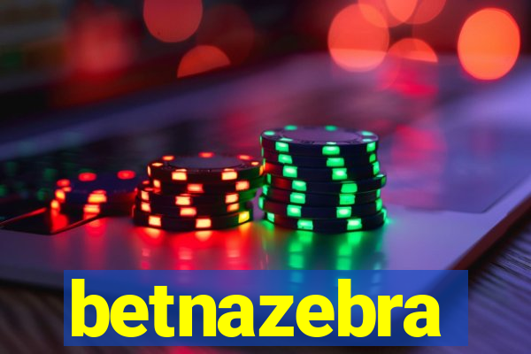 betnazebra