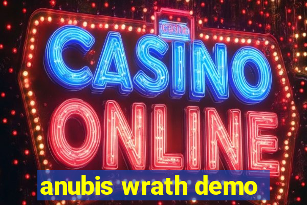 anubis wrath demo