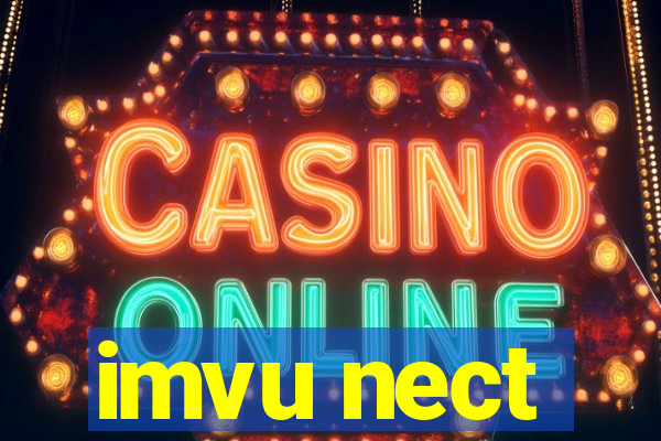 imvu nect