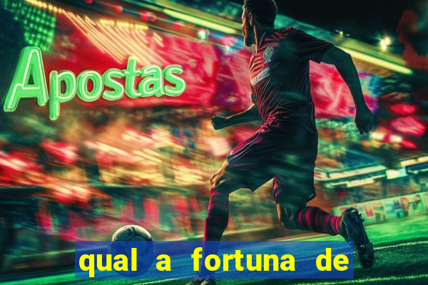 qual a fortuna de gilberto gil