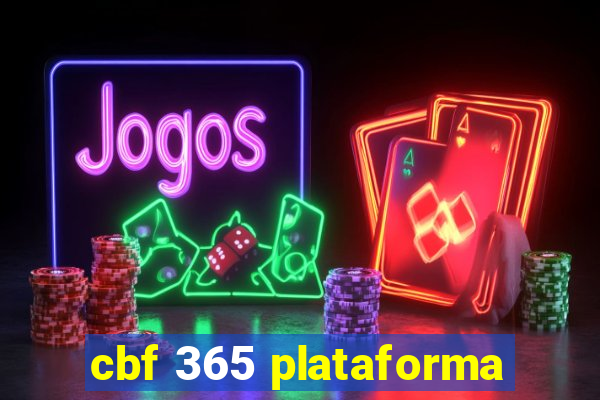 cbf 365 plataforma