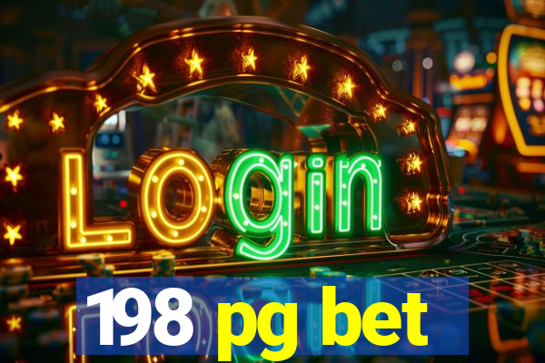 198 pg bet