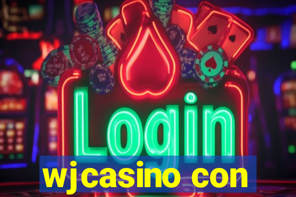 wjcasino con