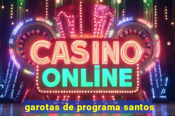 garotas de programa santos
