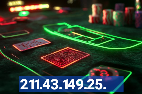 211.43.149.25.
