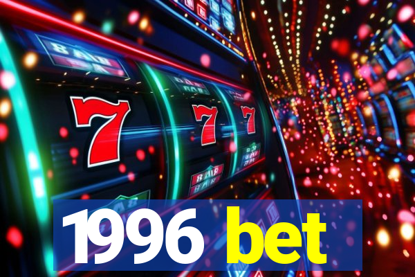 1996 bet