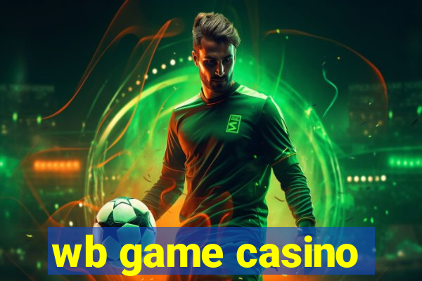 wb game casino