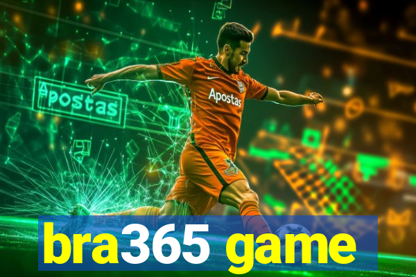 bra365 game