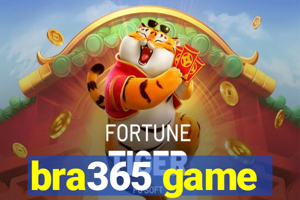 bra365 game