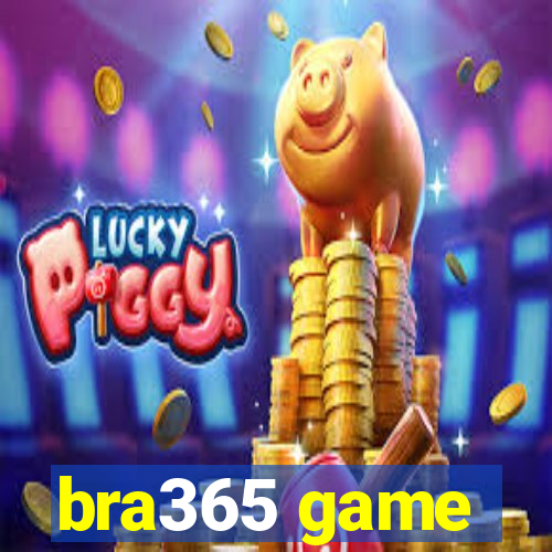 bra365 game