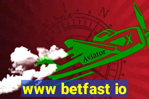 www betfast io